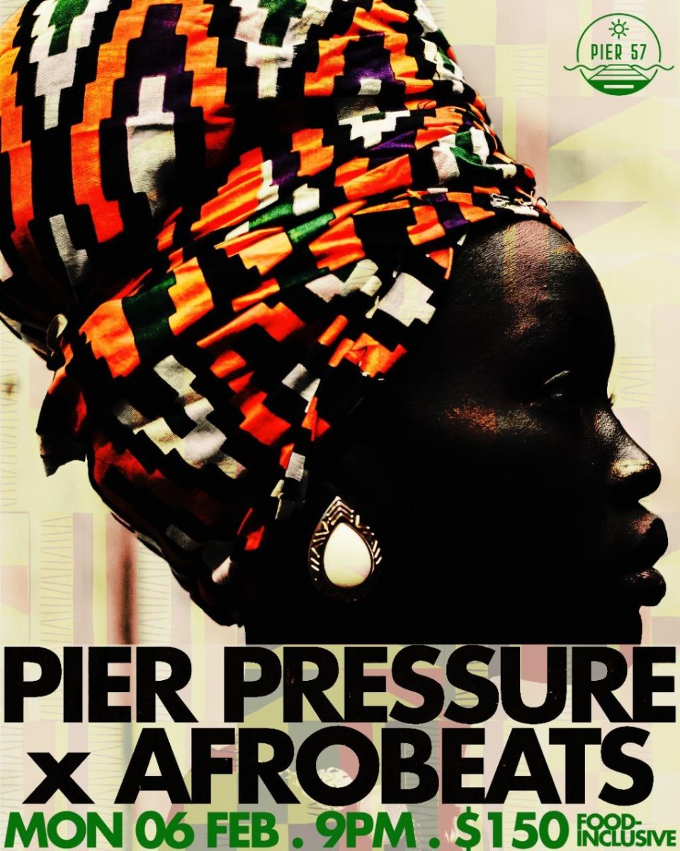 Pier Pressure X Afrobeats @ Pier 57
