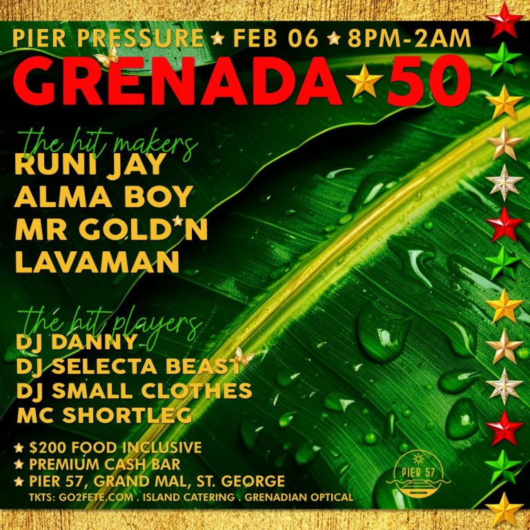 Celebrate GRENADA at 50 with Pier Pressure @ Pier 57