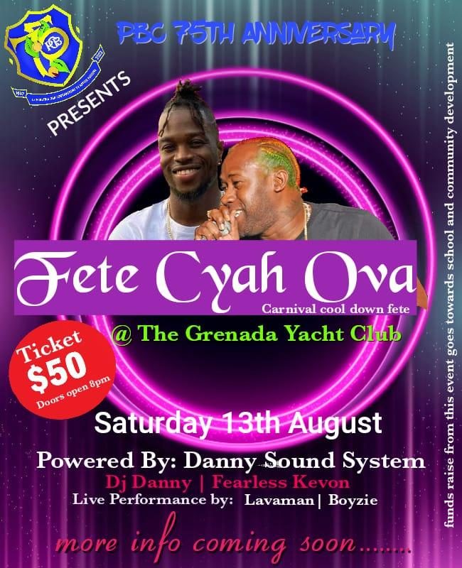 Fete Cyar Over @ The Grenada Yacht Club