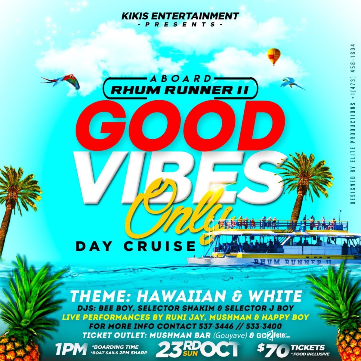 GOOD VIBES ONLY DAY CRUISE