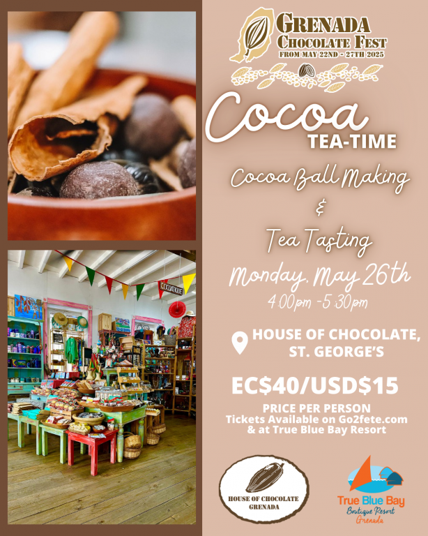 Cocoa Tea Time - Grenada Chocolate Fest