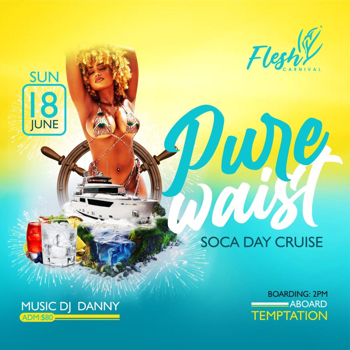 Pure Waist Soca Day Cruise