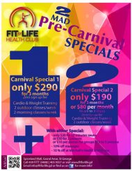 It is that time of the year again… Everybody wants to get fit for CARNIVAL