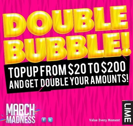 LIME retail stores we'll be offering Double Bubble on values from $20 to $200. today