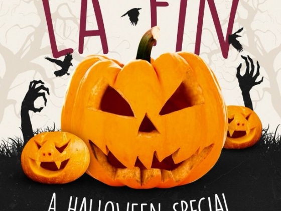 La Fin: A Halloween Special